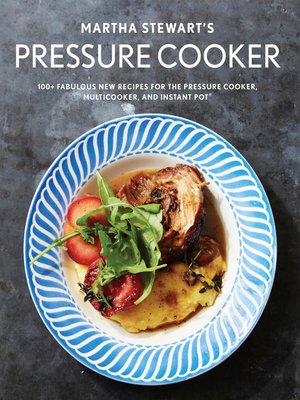 cover image of Martha Stewart's Pressure Cooker